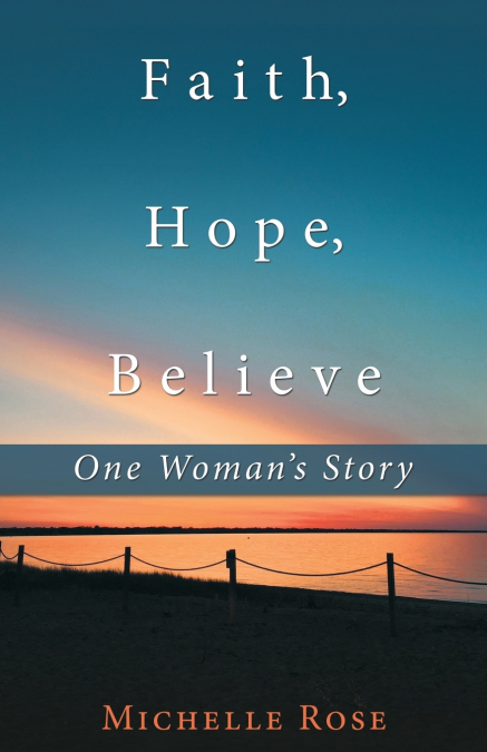 Faith, Hope, Believe