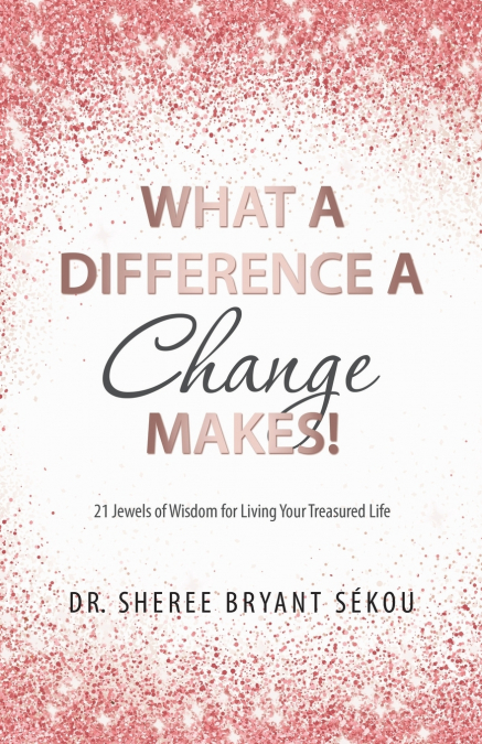 What a Difference a Change Makes!