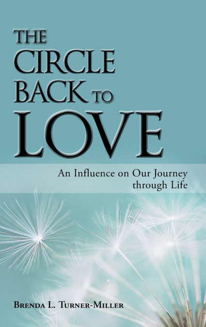 The Circle Back to Love