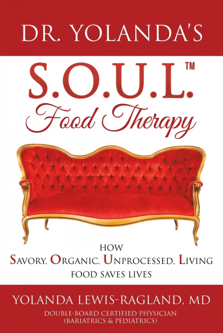 Dr. Yolanda’s S.O.U.L. Food Therapy