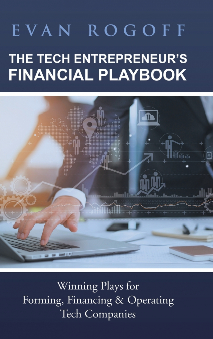 The Tech Entrepreneur’s Financial Playbook
