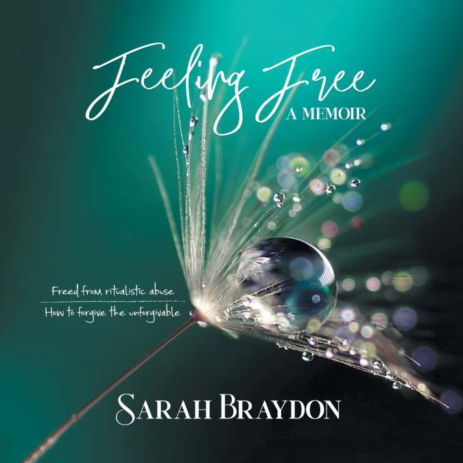 Feeling Free a Memoir