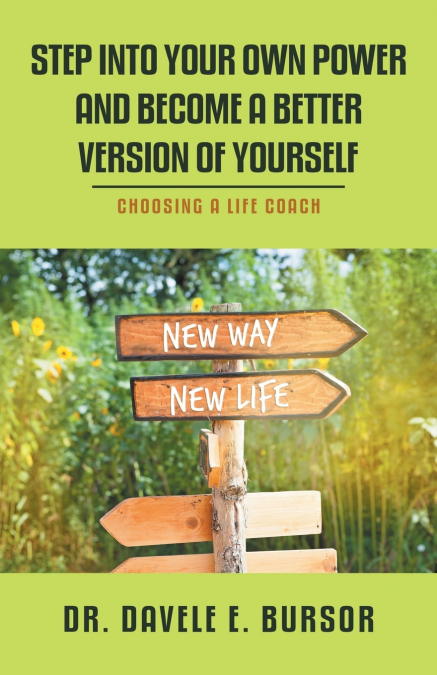 Step into Your Own Power and Become a Better Version of Yourself