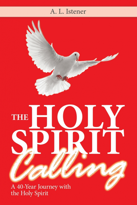 The Holy Spirit Calling