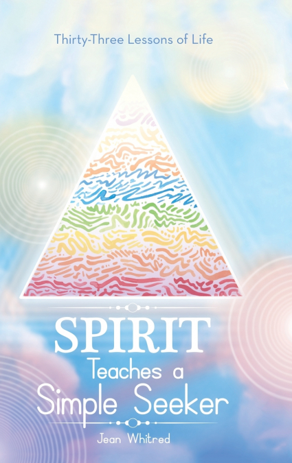 Spirit Teaches a Simple Seeker