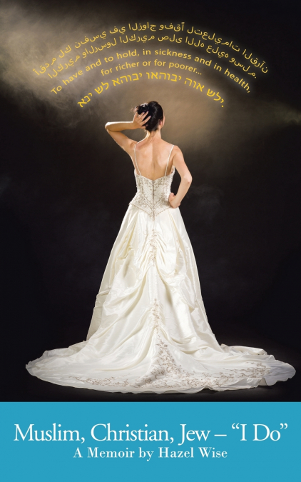 Muslim, Christian, Jew - 'I Do'
