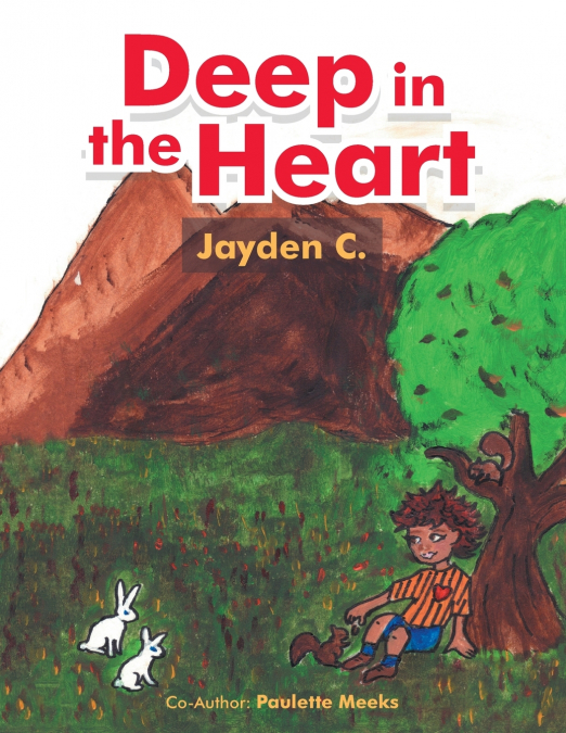 Deep in the Heart