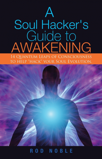 A Soul Hacker’s Guide to Awakening