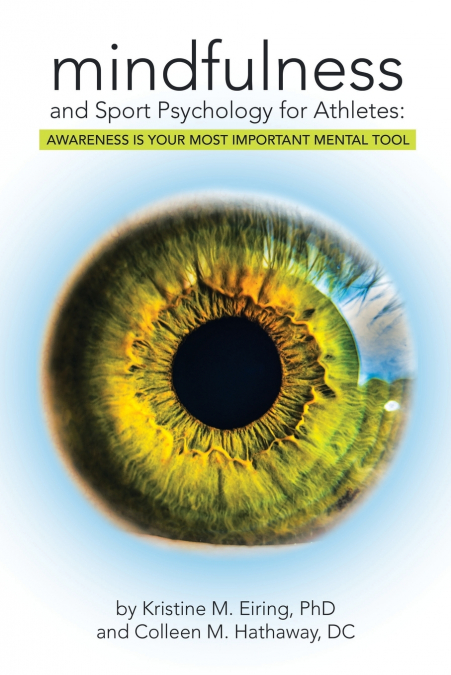 Mindfulness and Sport Psychology for Athletes