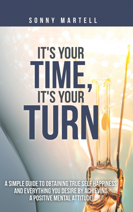 It’s Your Time, It’s Your Turn