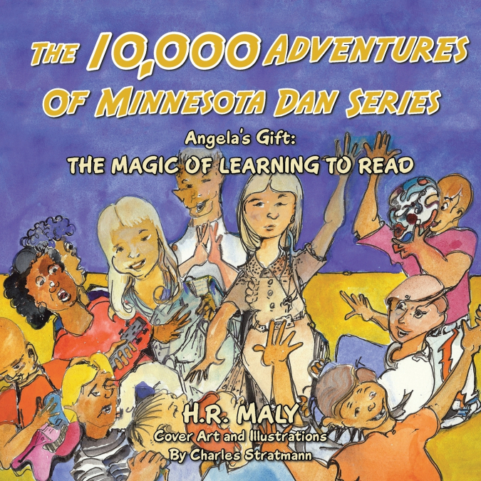 The 10,000 Adventures of Minnesota Dan Series
