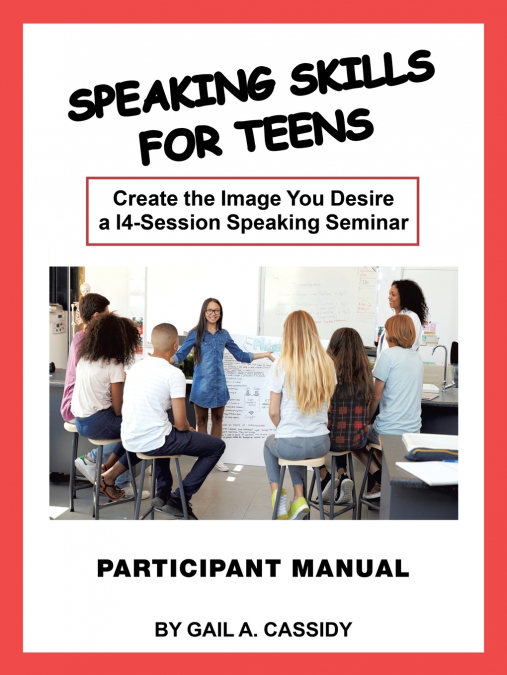 Speaking Skills for Teens Participant Manual