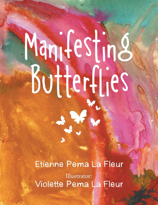 Manifesting Butterflies