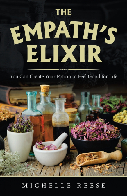 The Empath’s Elixir