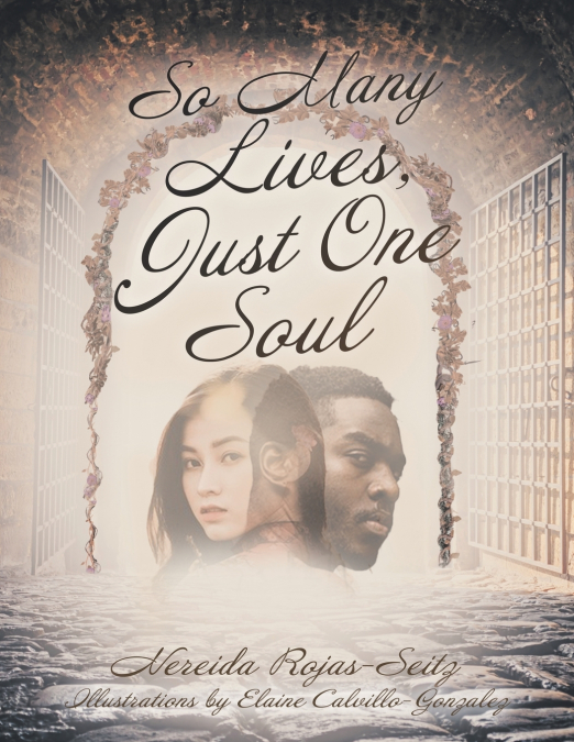 So Many Lives, Just One Soul