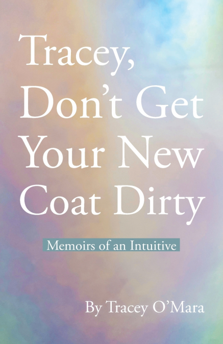 Tracey, Don’t Get Your New Coat Dirty
