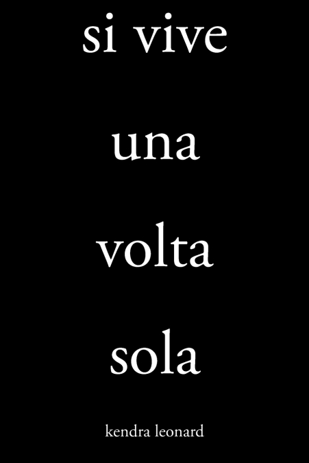 Si Vive Una Volta Sola