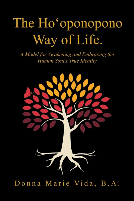 The Ho’Oponopono Way of Life