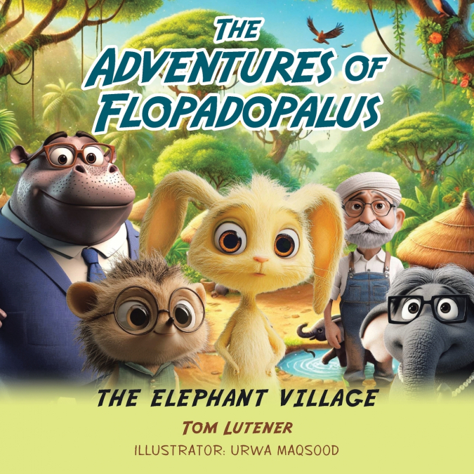 The Adventures Of Flopadopalus