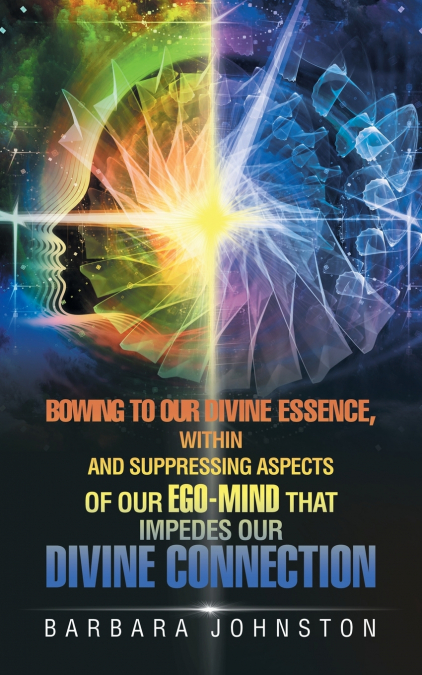 Bowing to Our Divine Essence, Within                                                                      And                             Suppressing aspects of our ego-mind                           