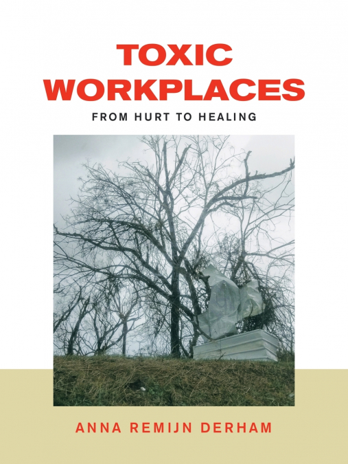 Toxic Workplaces