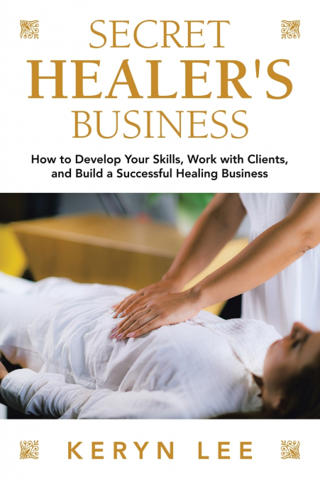 Secret Healer’s Business