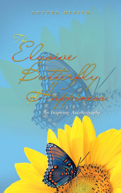 The Elusive Butterfly of Happiness