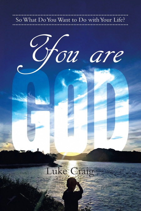 You are God