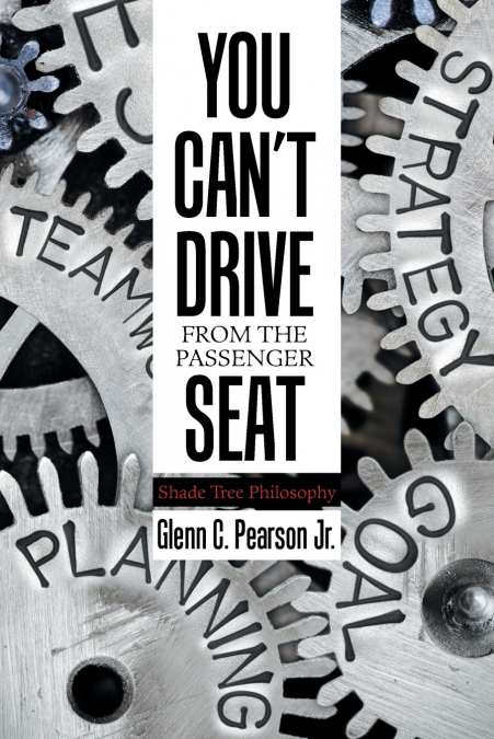 You Can’T Drive from the Passenger Seat