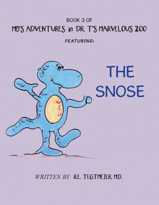 Book 3 of Mb’S Adventures in Dr. T’S Marvelous Zoo