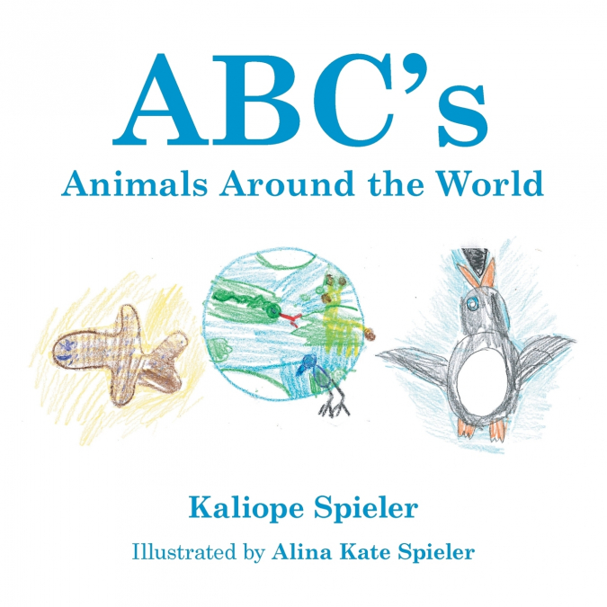 Abc’s Animals Around the World