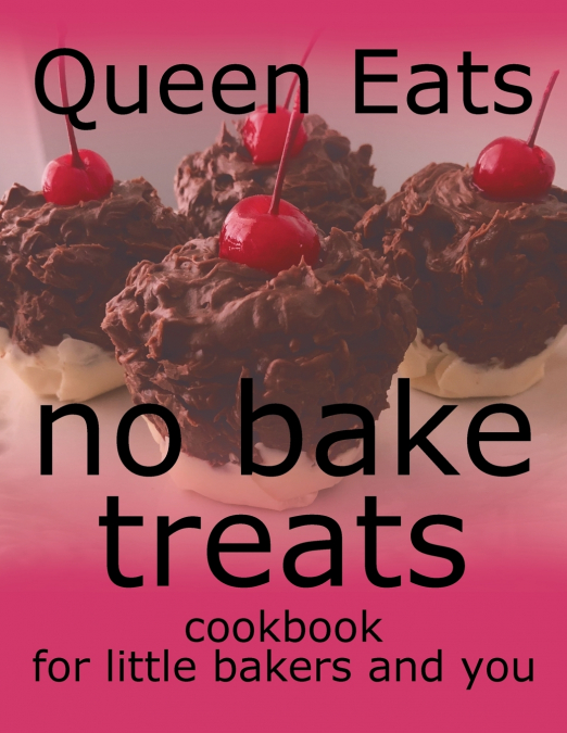 No Bake Treats