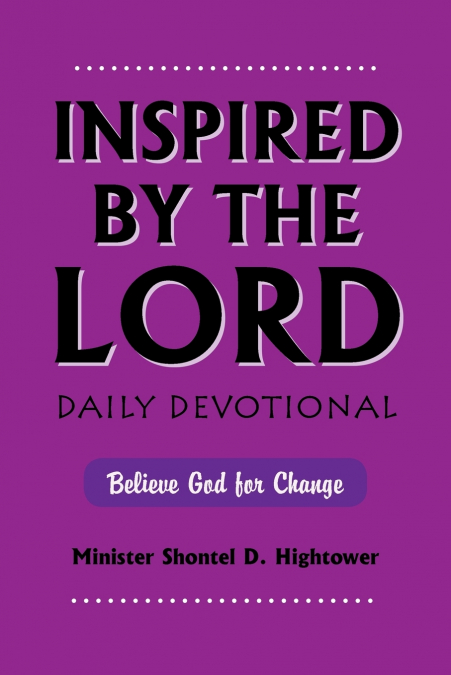 Inspired by the Lord