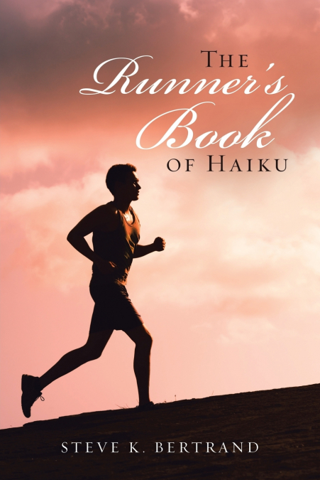 The Runner’S Book of Haiku