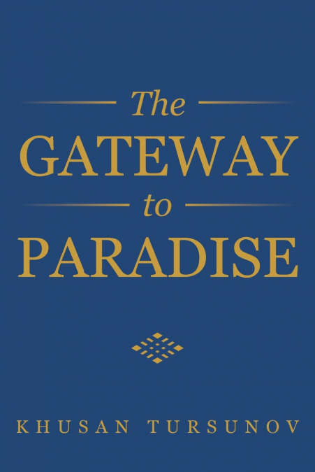 The Gateway to Paradise