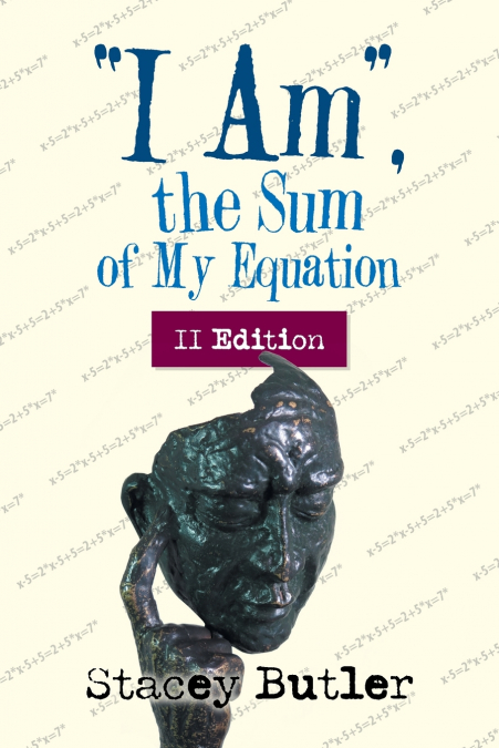 'I Am,' the Sum of My Equation