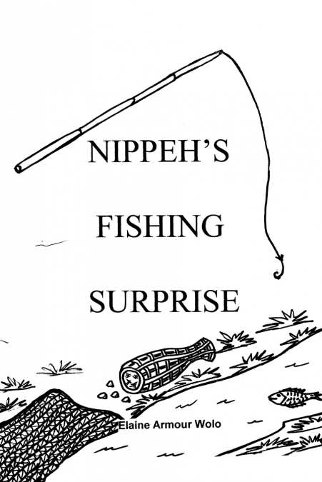Nippeh’S Fishing Surprise