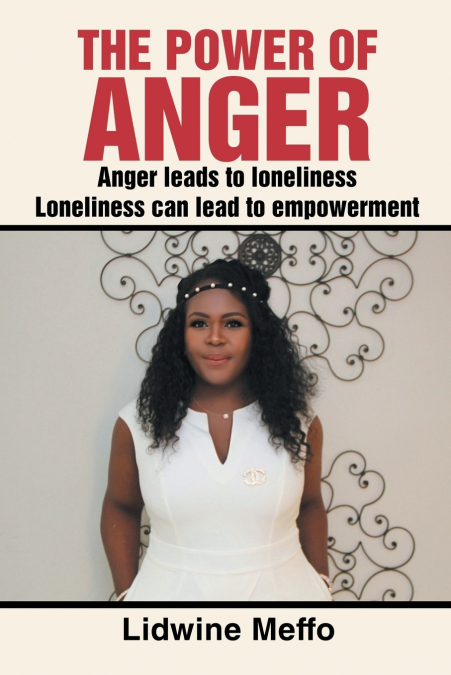 The Power of Anger