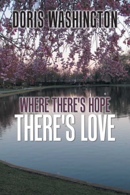 Where There’s Hope- There’s Love