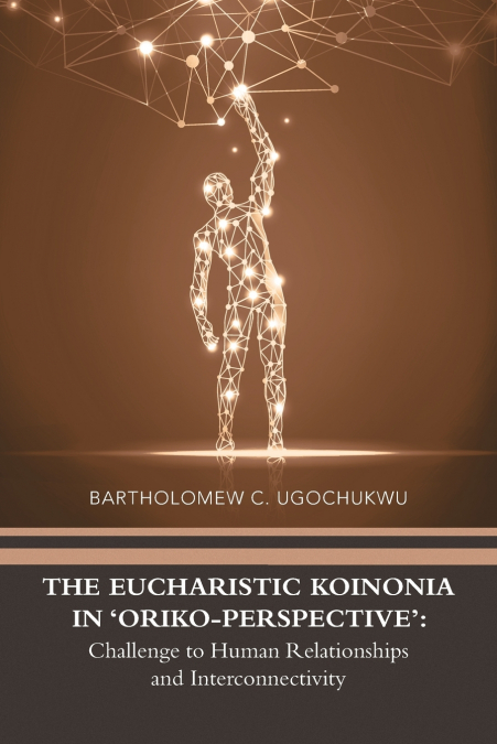 The Eucharistic Koinonia in ’Oriko-Perspective’