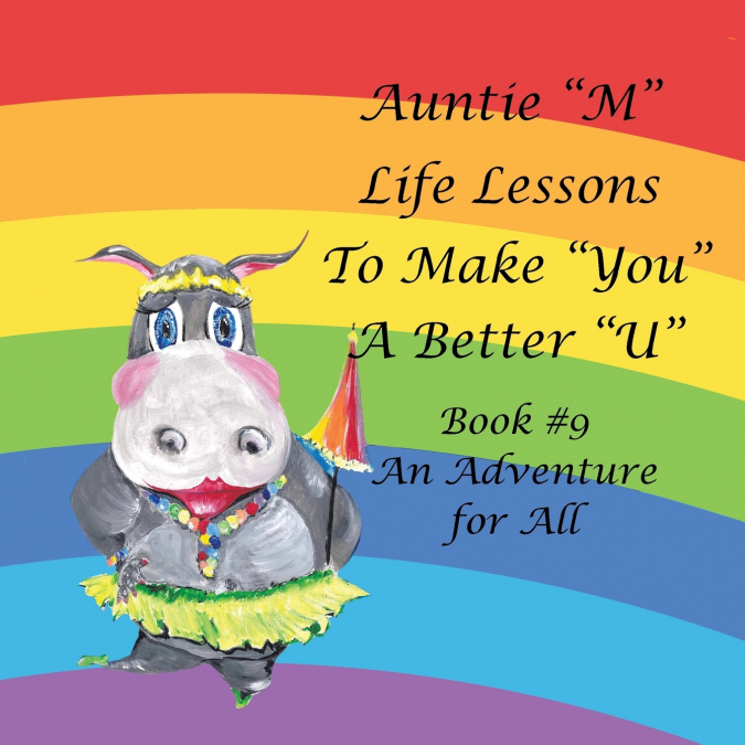 Auntie 'M' Life Lessons to Make 'You' a Better 'U'