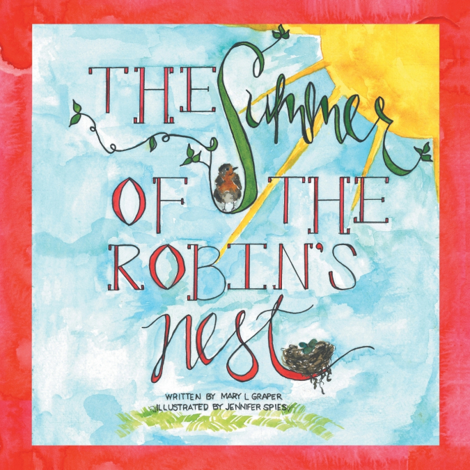 The Summer of the Robin’s Nest