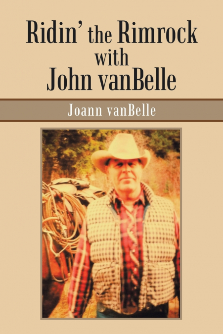 Ridin’ the Rimrock with John Vanbelle