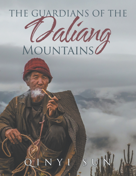 The Guardians of the Daliang Mountains