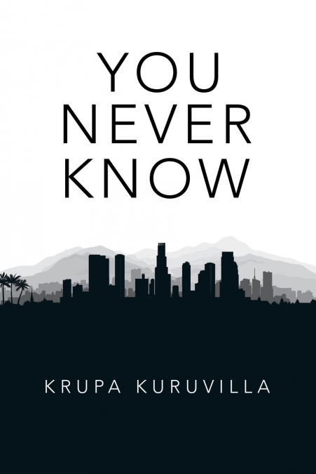 You Never Know