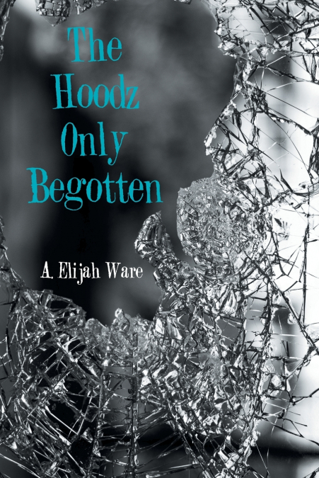 The Hoodz Only Begotten