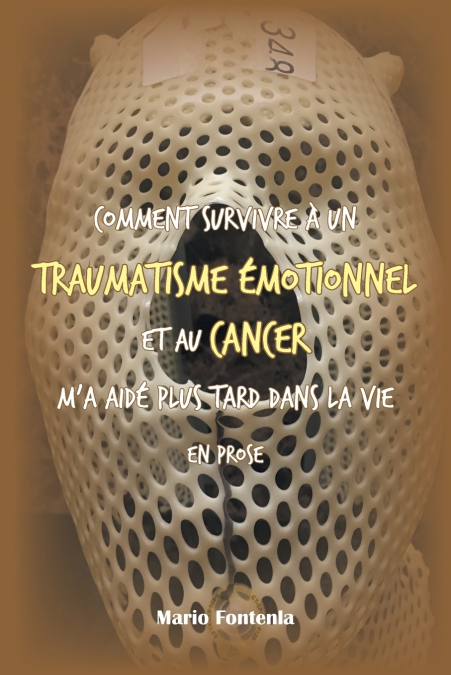 Comment Survivre À Un Traumatisme Émotionnel Et Au Cancer M’a Aidé Plus Tard Dans La Vie En Prose