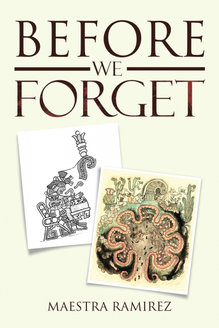 Before We Forget