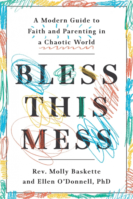 Bless This Mess