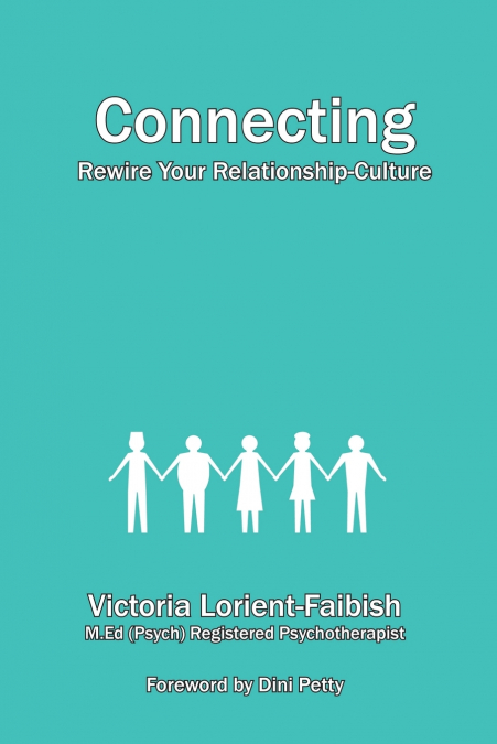 Connecting - Rewire Your Relationship-Culture